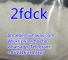 Buy 2FDCK Powder Safety And High Quality