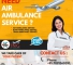 Hire the King Air Ambulance Services in Delhi with Economic Healthcare Support